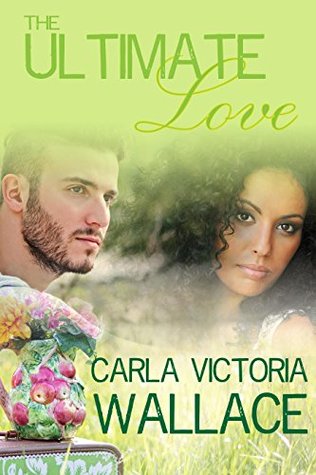 The Ultimate Love: Part 1 (Peace In The Storm Publishing Presents)