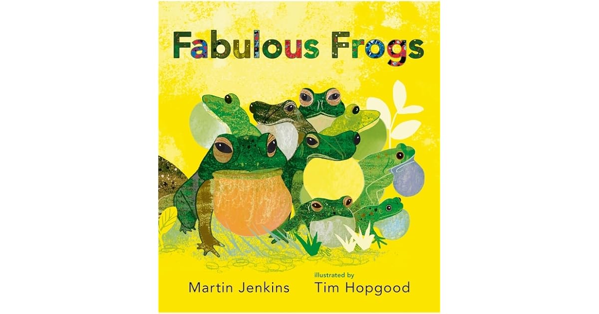 Fabulous Frogs by Martin Jenkins