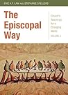 The Episcopal Way: Church’s Teachings for a Changing World Series: Volume 1 (Church's Teachings for a Changing World) The Episcopal Way: Church’s Teachings for a Changing World Series: Volume 1 (Church's Teachings for a Changing World)
