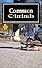 Common Criminals