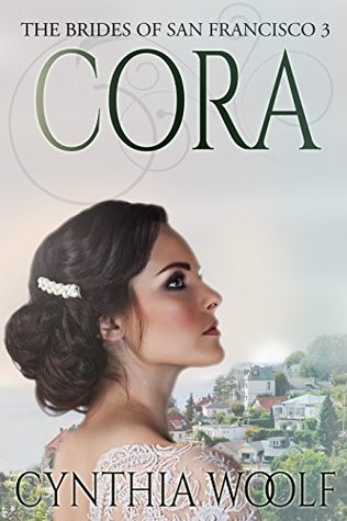 Cora (The Brides of San Francisco, #3)