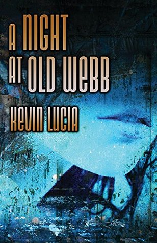 A Night At Old Webb (Kindle Edition)