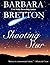 Shooting Star: A Classic Ro...