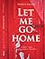 Let Me Go Home