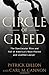 Circle of Greed: The Specta...