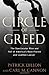 Circle of Greed by Patrick Dillon
