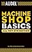 Audel Machine Shop Basics (Audel Technical Trades Series Book 8)