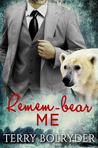 Remem-bear Me (Polar Heat, #4)