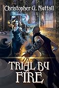 Trial By Fire