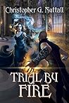 Trial By Fire