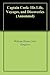 Captain Cook: His Life, Voyages, and Discoveries  (Annotated)