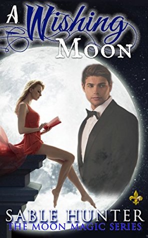 A Wishing Moon: Moon Magic (ebook)