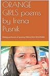 Orange girls: Bilingual English Croatian book of poetry