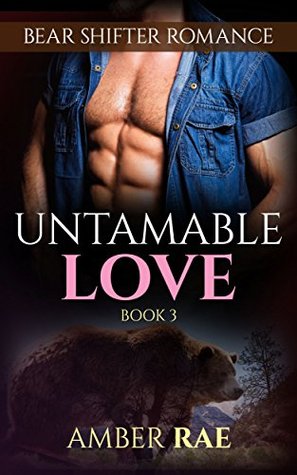 Untamable Love (Kindle Edition)