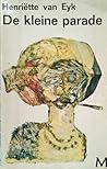 De kleine parade by Henriëtte van Eyk