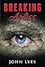 Breaking Arliss (Arliss Mysteries Book 1)
