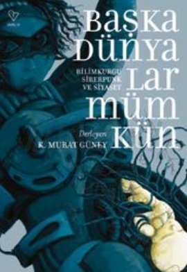 Başka Dünyalar Mümkün (Paperback)