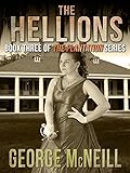 The Hellions (The Plantation #3)