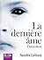 La dernière âme - Damnation (French Edition)