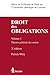 Droit des obligations, tome 1 : Théorie générale des contrats
