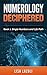 NUMEROLOGY DECIPHERED by Lisa Lazuli