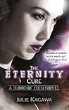 The Eternity Cure (Blood of Eden, #2) Book cover for The Eternity Cure (Blood of Eden, #2)