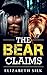 ROMANCE: Shifter Paranormal Romance - The Bear Claims: Shifter Paranormal Romance (Contemporary Fantasy New Adult BBW Romance)