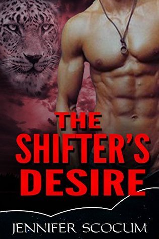 The Shifter's Desire (Kindle Edition)