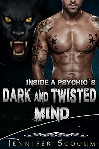 Inside A Psychic's Dark and Twisted Mind (Kindle Edition)