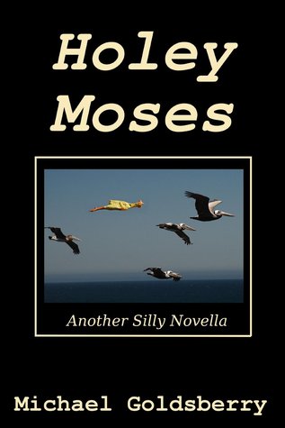 Holey Moses (Holey Hullabaloo, #2)