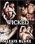 Wicked (Wicked #1- #4)