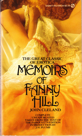 Fanny Hill: Or, Memoirs of a Woman of Pleasure