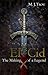 El Cid: The Making of a Legend