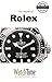 The World of Rolex: Discove...