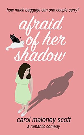 Afraid of Her Shadow (Rom-Com on the Edge #2)