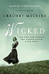 Wicked by Gregory Maguire