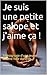 Je suis une petite salope et j'aime ça !: Les livres érotiques "pour hommes" de Katia (French Edition)