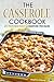 The Casserole Cookbook: 25 Handpicked Casserole Recipes