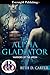 The Alpha Gladiator (Warrio...