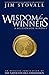 Wisdom for Winners Volume One: A Millionaire Mindset, An Official Official Publication of The Napoleon Hill Foundation®