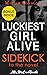 Luckiest Girl Alive: A Side...