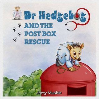 Dr Hedgehog and the Post Box Rescue (Paperback)