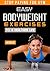 Bodyweight Exercises - Stop Paying For Gym: Easy Bodyweight Exercises to a Healthier Life