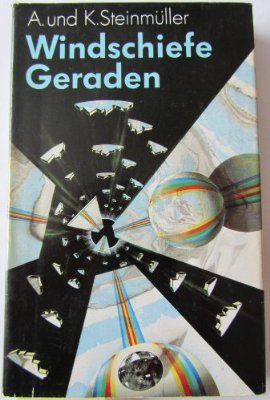 Windschiefe Geraden : Science-fiction-Erzählungen (Hardcover)