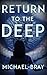 Return to The Deep (From Th...