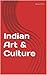 Indian Art & Culture