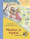 Maukan ja Väykän ...