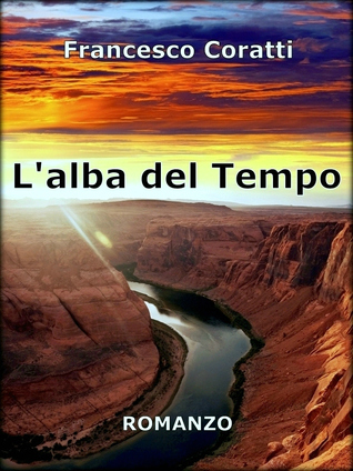 L'alba del Tempo (Kindle Edition)