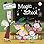 Ben and Holly's Little Kingdom: Magic School