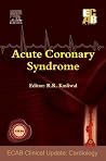 Acute Coronary Syndrome - ECAB Acute Coronary Syndrome - ECAB
